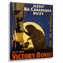 Cargar imagen en el visor de la galería, Digitally Restored and Enhanced 1918 Canadian Victory Bonds Poster - Keep All Canadians Busy Beaver - WWI Dominion Home Front - Archival Print