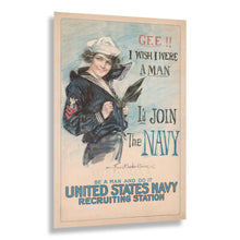 Cargar imagen en el visor de la galería, Digitally Restored and Enhanced 1917 WWI Navy Recruitment Poster Print - Gee I Wish I Were a Man - World War I Propaganda - Archival Print