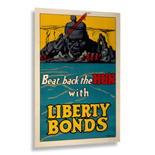 Load image into Gallery viewer, Digitally Restored and Enhanced 1918 WWI Liberty Poster - Beat Back the Hun - World War I Propaganda Fourth Liberty Loan - Archival Print