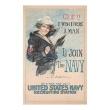 Cargar imagen en el visor de la galería, Digitally Restored and Enhanced 1917 WWI Navy Recruitment Poster Print - Gee I Wish I Were a Man - World War I Propaganda - Archival Print