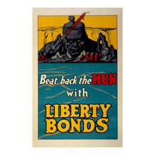 Load image into Gallery viewer, Digitally Restored and Enhanced 1918 WWI Liberty Poster - Beat Back the Hun - World War I Propaganda Fourth Liberty Loan - Archival Print