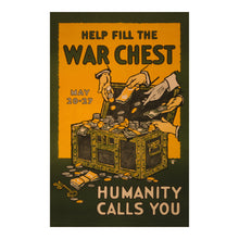 Load image into Gallery viewer, Digitally Restored and Enhanced 1917 WWI War Bonds Poster - Help Fill the War Chest - World War I Patriotic Propaganda - Archival Print