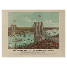 Load image into Gallery viewer, Digitally Restored and Enhanced 1890 Great East River Bridge Print - Currier Ives Brooklyn New York Suspension Landmark - Gilded Age - Archival Print