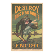 Load image into Gallery viewer, Digitally Restored and Enhanced 1918 Destroy This Mad Brute US Army Enlist WWI Propaganda Poster - World War I Military Recruitment - Archival Reproduction