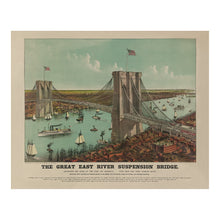 Load image into Gallery viewer, Digitally Restored and Enhanced 1890 Great East River Bridge Print - Currier Ives Brooklyn New York Suspension Landmark - Gilded Age - Archival Print