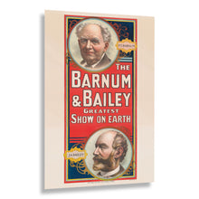 Load image into Gallery viewer, Digitally Restored and Enhanced 1890 Barnum & Bailey Circus Poster - P.T. Barnum and James Bailey Portrait - Gilded Age Showmen - Archival Print