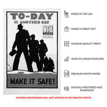 Load image into Gallery viewer, Digitally Restored and Enhanced 1937 Illinois Make It Safe Workplace Safety WPA Federal Art Project Poster - Depression Era Art Deco - Archival Reproduction