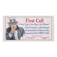 Cargar imagen en el visor de la galería, Digitally Restored and Enhanced 1917 Uncle Sam First Call Navy Recruiting WWI Poster - World War I Military Propaganda - Archival Reproduction