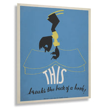 Cargar imagen en el visor de la galería, Digitally Restored and Enhanced 1936 Chicago This Breaks the Back of a Book WPA Federal Art Project Library Poster - Depression Era Art Deco - Archival Reproduction