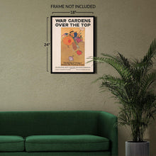 Load image into Gallery viewer, Digitally Restored and Enhanced 1919 War Gardens Over the Top Victory Garden WWI Poster - World War I Home Front Propaganda - Archival Reproduction