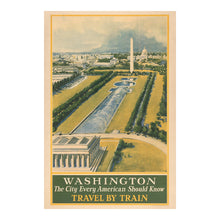 Load image into Gallery viewer, Digitally Restored and Enhanced 1930 Washington DC Railroad Travel Poster - Vintage National Mall Capitol Tourism - American Railway Travel Art - Museum-Quality Print