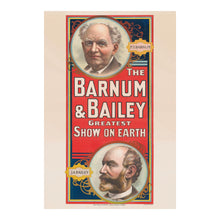 Load image into Gallery viewer, Digitally Restored and Enhanced 1890 Barnum & Bailey Circus Poster - P.T. Barnum and James Bailey Portrait - Gilded Age Showmen - Archival Print