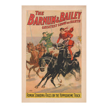 Cargar imagen en el visor de la galería, Digitally Restored and Enhanced 1900 Barnum & Bailey Circus Poster - Roman Standing Races Hippodrome Track - Victorian Equestrian - Archival Print