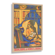 Cargar imagen en el visor de la galería, 1920 Bring Home the World in Books Library Association Poster - Vintage Reading Promotion Art - Archival Reproduction