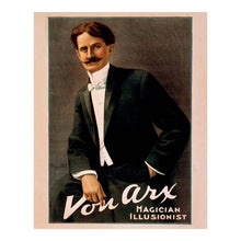 Load image into Gallery viewer, Digitally Restored and Enhanced 1900 Von Arx Magician Illusionist Vaudeville Magic Poster - Victorian Era Entertainment History - Archival Reproduction