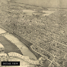 Load image into Gallery viewer, Digitally Restored and Enhanced 1889 Wilkes-Barre Pennsylvania Map - Vintage Wilkes Barre PA Wall Art - Old Wilkes-Barre Map Poster - Historic Bird's Eye View Map of Wilkes Barre Pennsylvania