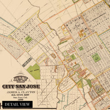 Load image into Gallery viewer, Digitally Restored and Enhanced 1886 San Jose California Map - Vintage San Jose Wall Art - Old San Jose Map - Historic City of San Jose Poster - Restored Map of San Jose CA Showing Drainage Roads Blocks