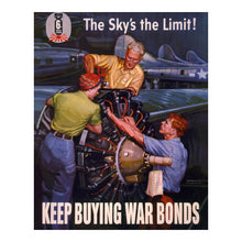Load image into Gallery viewer, 1944 Skys the Limit Poster - Keep Buying War Bonds WWII - Aviation Home Front Treasury Campaign - Archival Print
