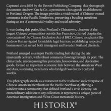 Load image into Gallery viewer, Digitally Restored and Enhanced 1895 Portland Oregon Chinatown Print - Chinese American Merchant Store Pacific Northwest - Gilded Age - Archival Print
