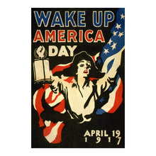 Load image into Gallery viewer, 1917 Wake Up America Day Poster - WWI Patriotic New York City - Home Front Mobilization - Archival Print
