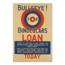 Load image into Gallery viewer, Digitally Restored and Enhanced 1941 Navy Binoculars WWII Poster - WPA Federal Art Project - Home Front Propaganda Art - Museum-Quality Print
