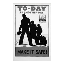 Load image into Gallery viewer, Digitally Restored and Enhanced 1937 Illinois Make It Safe Workplace Safety WPA Federal Art Project Poster - Depression Era Art Deco - Archival Reproduction
