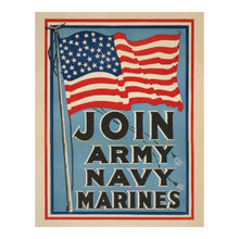 Load image into Gallery viewer, Digitally Restored and Enhanced 1917 WWI Recruitment Poster Print - Join Army NAvy MArines Enlistment - World War I Propaganda - Archival Print
