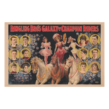 Load image into Gallery viewer, Digitally Restored and Enhanced 1899 Ringling Bros Circus Poster Print - Champion Riders Equestrian Show - Gilded Age Entertainment - Archival Print
