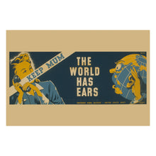 Load image into Gallery viewer, Digitally Restored and Enhanced 1941 WWII Security Poster - Keep Mum the World Has Ears - World War II Home Front Propaganda - Archival Print
