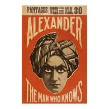 Load image into Gallery viewer, Digitally Restored and Enhanced 1900 Alexander Magician Poster - The Man Who Knows Mentalist - Vaudeville Golden Age Theater - Archival Print
