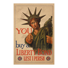 Load image into Gallery viewer, Digitally Restored and Enhanced 1917 Liberty Bond Poster - Statue of Liberty Lest I Perish WWI - First Liberty Loan Campaign - Archival Print
