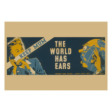Load image into Gallery viewer, Digitally Restored and Enhanced 1941 WWII Security Poster - Keep Mum the World Has Ears - World War II Home Front Propaganda - Archival Print
