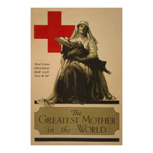 Load image into Gallery viewer, Digitally Restored and Enhanced 1918 WWI Red Cross Poster Print - The Greatest Mother in the World - World War I Humanitarian Nurse - Archival Print
