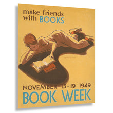 Load image into Gallery viewer, 1949 Make Friends with Books Book Week Poster - Mid-Century Library Promotion - Vintage Reading Art - Archival Reproduction
