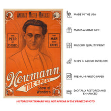 Cargar imagen en el visor de la galería, Digitally Restored and Enhanced 1900 Newmann the Great Magician Poster - Show of Wonders - Vaudeville Golden Age Theater - Archival Print
