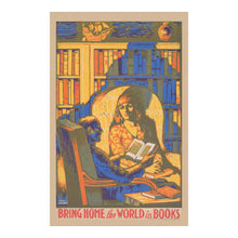 Cargar imagen en el visor de la galería, 1920 Bring Home the World in Books Library Association Poster - Vintage Reading Promotion Art - Archival Reproduction
