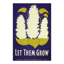 Load image into Gallery viewer, Digitally Restored and Enhanced 1938 Ohio Let Them Grow Flower Conservation WPA Federal Art Project Poster - Depression Era Art Deco - Archival Reproduction
