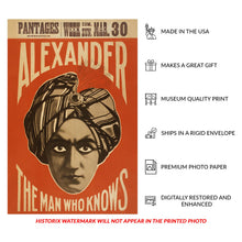 Load image into Gallery viewer, Digitally Restored and Enhanced 1900 Alexander Magician Poster - The Man Who Knows Mentalist - Vaudeville Golden Age Theater - Archival Print
