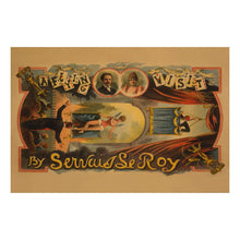 Load image into Gallery viewer, Digitally Restored and Enhanced 1890 Servais Le Roy Magician Poster - A Flying Visit Levitation - Victorian Vaudeville Theater - Archival Print
