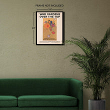 Load image into Gallery viewer, Digitally Restored and Enhanced 1919 War Gardens Over the Top Victory Garden WWI Poster - World War I Home Front Propaganda - Archival Reproduction
