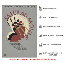 Cargar imagen en el visor de la galería, Digitally Restored and Enhanced 1937 New York Federal Dance Theatre Salut au Monde WPA Federal Art Project Poster - Depression Era Art Deco - Archival Reproduction
