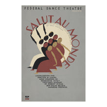 Cargar imagen en el visor de la galería, Digitally Restored and Enhanced 1937 New York Federal Dance Theatre Salut au Monde WPA Federal Art Project Poster - Depression Era Art Deco - Archival Reproduction
