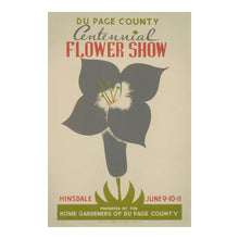 Load image into Gallery viewer, Digitally Restored and Enhanced 1939 Hinsdale Illinois Centennial Flower Show WPA Federal Art Project Poster - Depression Era Art Deco - Archival Reproduction
