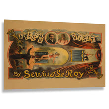 Load image into Gallery viewer, Digitally Restored and Enhanced 1890 Servais Le Roy Magician Poster - A Flying Visit Levitation - Victorian Vaudeville Theater - Archival Print

