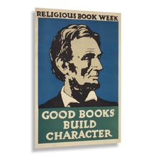 Load image into Gallery viewer, Digitally Restored and Enhanced 1925 Religious Book Week Good Books Build Character Poster - Vintage Library Promotion Art - Archival Reproduction
