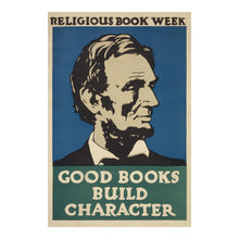 Load image into Gallery viewer, Digitally Restored and Enhanced 1925 Religious Book Week Good Books Build Character Poster - Vintage Library Promotion Art - Archival Reproduction
