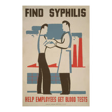 Load image into Gallery viewer, Digitally Restored and Enhanced 1936 Find Syphilis Blood Test WPA Federal Art Project Public Health Poster - Depression Era Art Deco - Archival Reproduction
