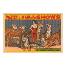 Load image into Gallery viewer, Digitally Restored and Enhanced 1900 Walter L Main Circus Poster - Female Tiger Trainer Wild Animal Show - Gilded Age Entertainment - Archival Print
