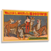 Load image into Gallery viewer, Digitally Restored and Enhanced 1900 Walter L Main Circus Poster - Female Tiger Trainer Wild Animal Show - Gilded Age Entertainment - Archival Print
