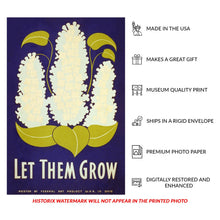 Load image into Gallery viewer, Digitally Restored and Enhanced 1938 Ohio Let Them Grow Flower Conservation WPA Federal Art Project Poster - Depression Era Art Deco - Archival Reproduction
